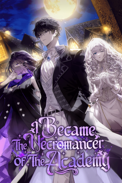 I Became The Necromancer Of The Academy Cover