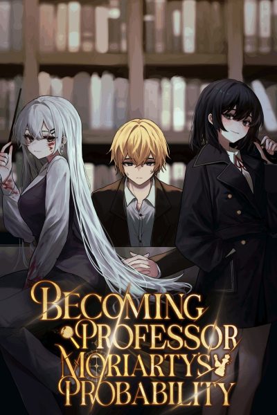 Becoming Professor Moriarty’s Probability Cover