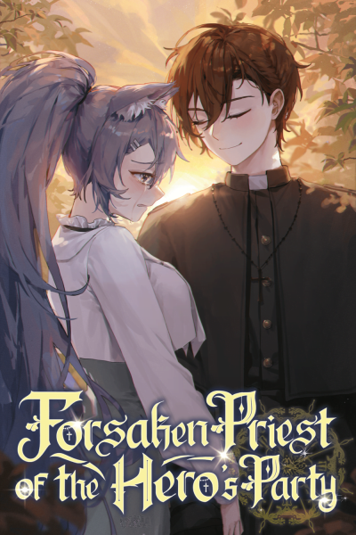 Forsaken Priest of the Hero’s Party Cover