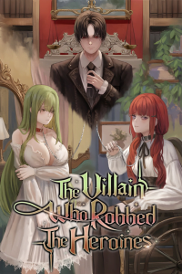 Cover of The Villain Who Robbed The Heroines